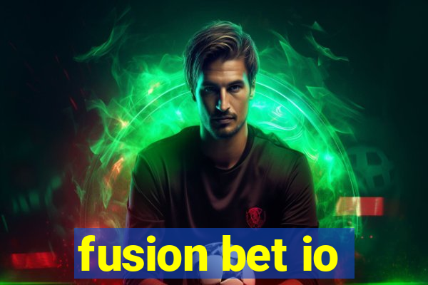 fusion bet io